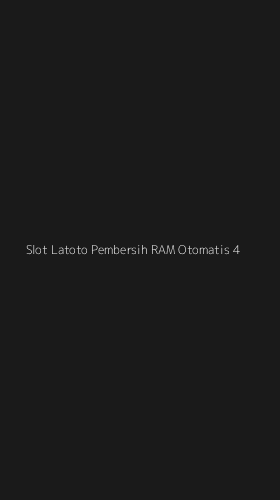 Tampilan Antarmuka Aplikasi Slot Latoto Pembersih Ram Otomatis - 4