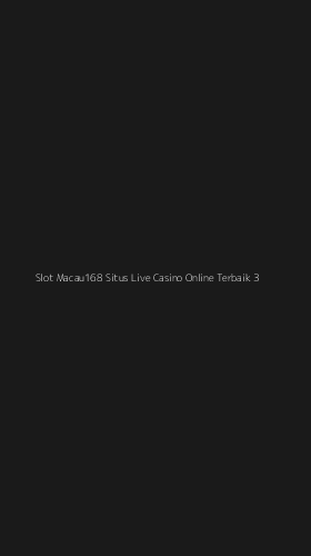 Tampilan Antarmuka Aplikasi Slot Macau168 Situs Live Casino Online Terbaik - 3