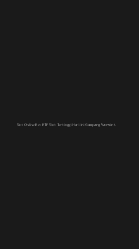 Tampilan Antarmuka Aplikasi Slot Online Bet Rtp Slot Tertinggi Hari Ini Gampang Maxwin - 4