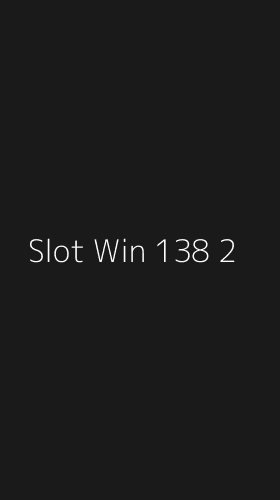 Tampilan Antarmuka Aplikasi Slot Win 138 - 2