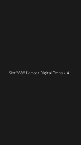 Tampilan Antarmuka Aplikasi Slot3888 Dompet Digital Terbaik - 4