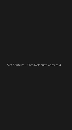 Tampilan Antarmuka Aplikasi Slot65online - 4