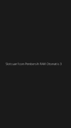 Tampilan Antarmuka Aplikasi Slotcuan1com Pembersih Ram Otomatis - 3