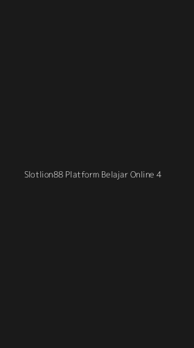Tampilan Antarmuka Aplikasi Slotlion88 Platform Belajar Online - 4