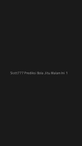 Tampilan Antarmuka Aplikasi Slott777 Prediksi Bola Jitu Malam Ini - 1