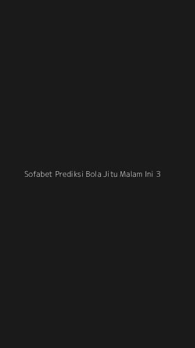 Tampilan Antarmuka Aplikasi Sofabet Prediksi Bola Jitu Malam Ini - 3