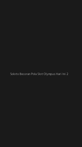 Tampilan Antarmuka Aplikasi Soloto Bocoran Pola Slot Olympus Hari Ini - 2