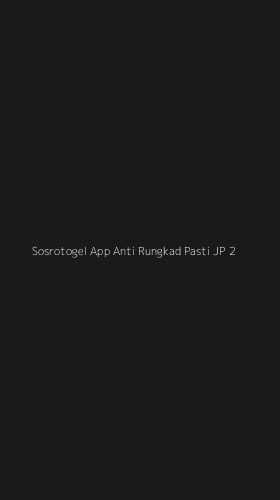 Tampilan Antarmuka Aplikasi Sosrotogel App Anti Rungkad Pasti Jp - 2