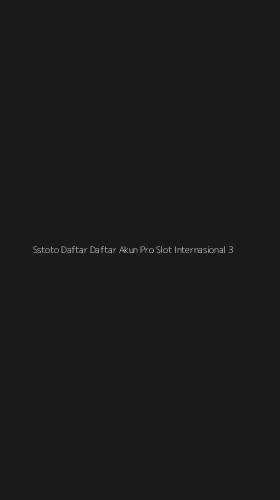 Tampilan Antarmuka Aplikasi Sstoto Daftar Daftar Akun Pro Slot Internasional - 3