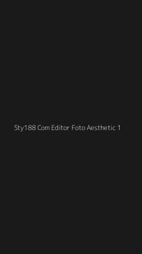 Tampilan Antarmuka Aplikasi Sty188 Com Editor Foto Aesthetic - 1