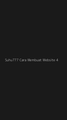 Tampilan Antarmuka Aplikasi Suhu777 Cara Membuat Website - 4
