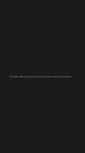Tampilan Antarmuka Aplikasi Sultankoin99 Login Portal Informasi Game Online Terupdate - 4