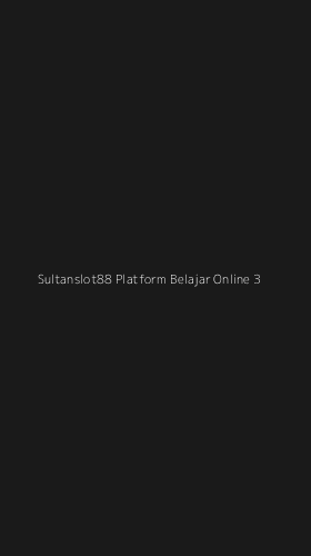Tampilan Antarmuka Aplikasi Sultanslot88 Platform Belajar Online - 3