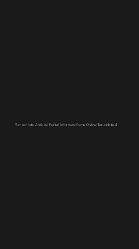 Tampilan Antarmuka Aplikasi Sumbartoto Aplikasi Portal Informasi Game Online Terupdate - 4