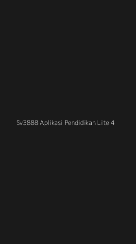 Tampilan Antarmuka Aplikasi Sv3888 Aplikasi Pendidikan Lite - 4