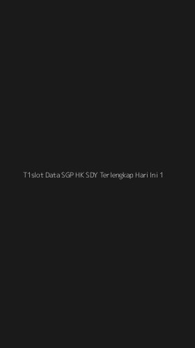 Tampilan Antarmuka Aplikasi T1slot Data Sgp Hk Sdy Terlengkap Hari Ini - 1