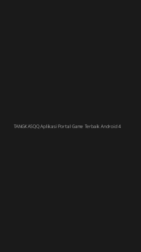 Tampilan Antarmuka Aplikasi Tangkasqq Aplikasi Portal Game Terbaik Android - 4