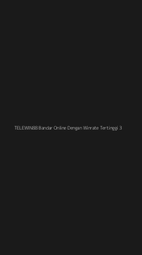 Tampilan Antarmuka Aplikasi Telewin88 Bandar Online Dengan Winrate Tertinggi - 3