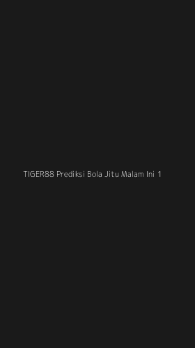 Tampilan Antarmuka Aplikasi Tiger88 Prediksi Bola Jitu Malam Ini - 1