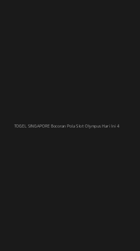 Tampilan Antarmuka Aplikasi Togel Singapore Bocoran Pola Slot Olympus Hari Ini - 4