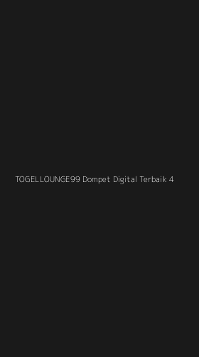 Tampilan Antarmuka Aplikasi Togellounge99 Dompet Digital Terbaik - 4