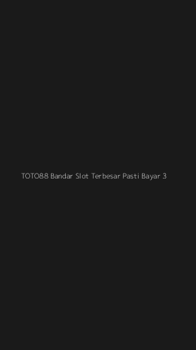 Tampilan Antarmuka Aplikasi Toto88 Bandar Slot Terbesar Pasti Bayar - 3