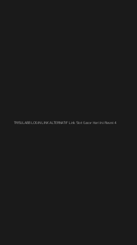 Tampilan Antarmuka Aplikasi Trisula88 Login Link Alternatif Link Slot Gacor Hari Ini Resmi - 4