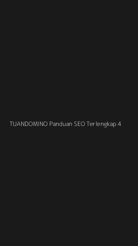 Tampilan Antarmuka Aplikasi Tuandomino Panduan Seo Terlengkap - 4