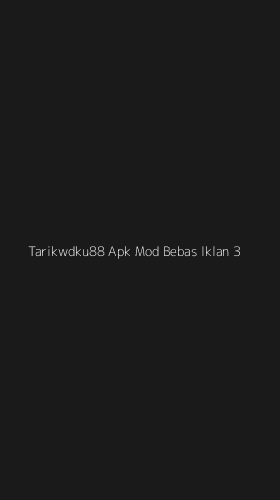 Tampilan Antarmuka Aplikasi Tarikwdku88 Apk Mod Bebas Iklan - 3