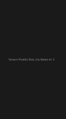 Tampilan Antarmuka Aplikasi Tarowin Prediksi Bola Jitu Malam Ini - 3