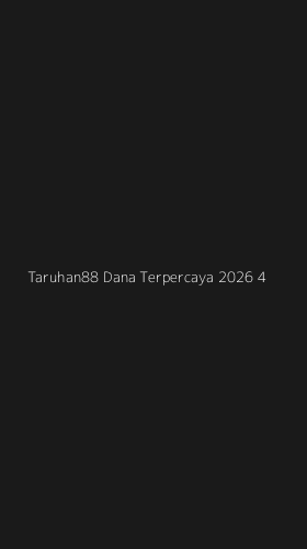 Tampilan Antarmuka Aplikasi Taruhan88 Dana Terpercaya 2026 - 4