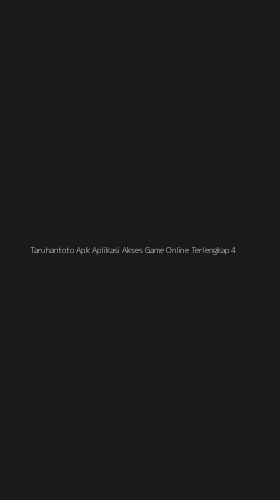 Tampilan Antarmuka Aplikasi Taruhantoto Apk Aplikasi Akses Game Online Terlengkap - 4