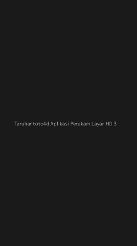 Tampilan Antarmuka Aplikasi Taruhantoto4d Aplikasi Perekam Layar Hd - 3