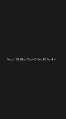Tampilan Antarmuka Aplikasi Tebas125 Situs Toto 4d Bet 10 Perak - 4