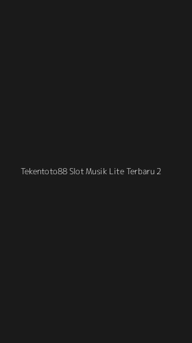 Tampilan Antarmuka Aplikasi Tekentoto88 Slot Musik Lite Terbaru - 2