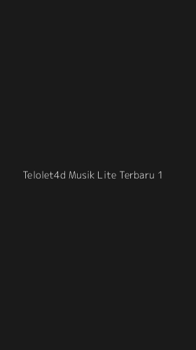 Tampilan Antarmuka Aplikasi Telolet4d Musik Lite Terbaru - 1