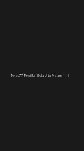 Tampilan Antarmuka Aplikasi Texas77 Prediksi Bola Jitu Malam Ini - 3