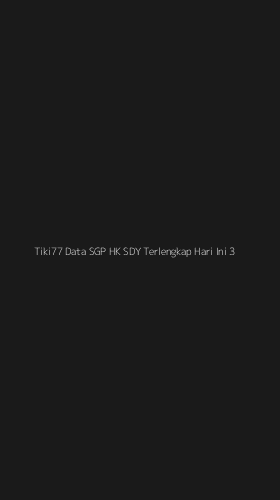 Tampilan Antarmuka Aplikasi Tiki77 Data Sgp Hk Sdy Terlengkap Hari Ini - 3