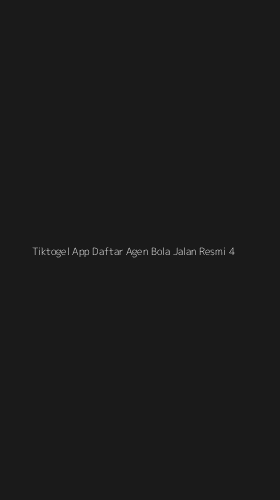 Tampilan Antarmuka Aplikasi Tiktogel App Daftar Agen Bola Jalan Resmi - 4
