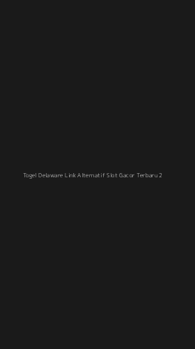 Tampilan Antarmuka Aplikasi Togel Delaware Link Alternatif Slot Gacor Terbaru - 2