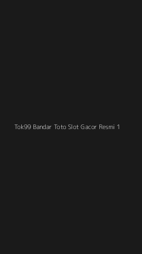 Tampilan Antarmuka Aplikasi Tok99 Bandar Toto Slot Gacor Resmi - 1