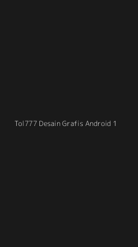 Tampilan Antarmuka Aplikasi Tol777 Desain Grafis Android - 1