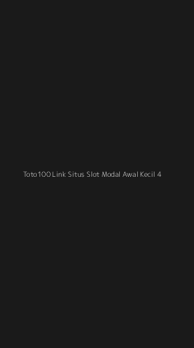 Tampilan Antarmuka Aplikasi Toto100 Link Situs Slot Modal Awal Kecil - 4
