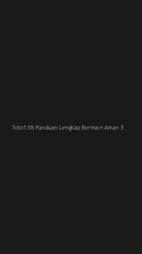 Tampilan Antarmuka Aplikasi Toto138 Panduan Lengkap Bermain Aman - 3