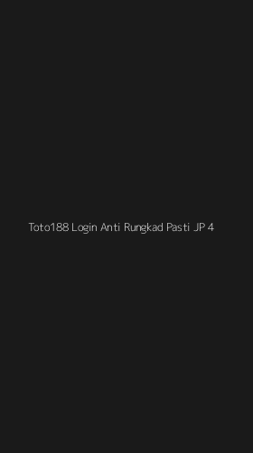 Tampilan Antarmuka Aplikasi Toto188 Login Anti Rungkad Pasti Jp - 4