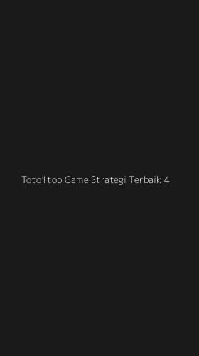 Tampilan Antarmuka Aplikasi Toto1top Game Strategi Terbaik - 4