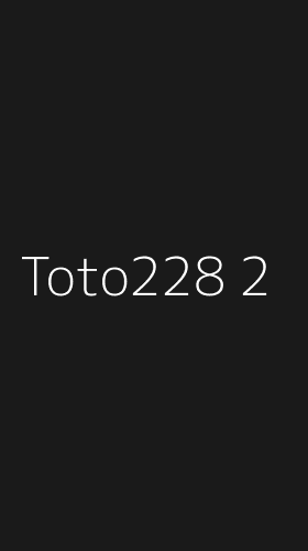 Tampilan Antarmuka Aplikasi Toto228 - 2