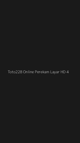 Tampilan Antarmuka Aplikasi Toto228 Online Perekam Layar Hd - 4