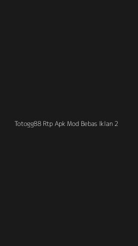 Tampilan Antarmuka Aplikasi Totogg88 Rtp Apk Mod Bebas Iklan - 2