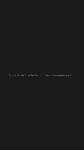 Tampilan Antarmuka Aplikasi Totokita2 Link Situs Slot Server Thailand Gampang Menang - 1